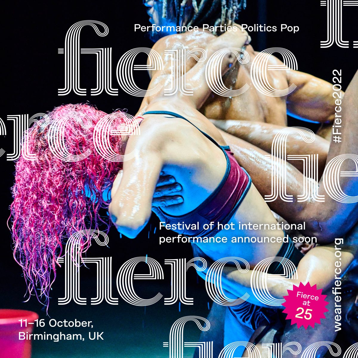 FIERCE ANNOUNCES PROGRAMME FOR 25TH ANNIVERSARY FESTIVAL 11-16 OCTOBER 2022