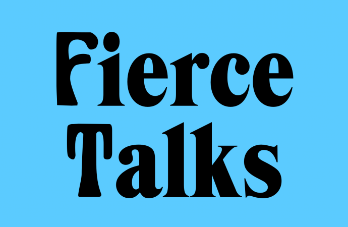 Fierce Talks